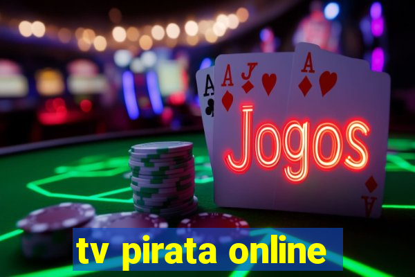 tv pirata online